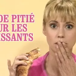 Pas de pitié pour les croissants