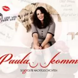 Paula kommt: - Sex und Gute Nacktgeschichten