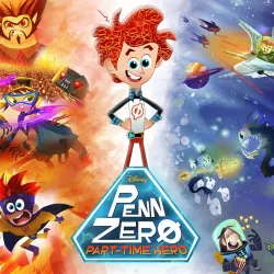 Penn Zero: Part-Time Hero