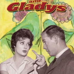 Pete and Gladys