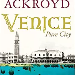 Peter Ackroyd's Venice