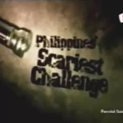Philippines Scariest Challenge