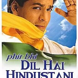 Phir Bhi Dil Hai Hindustani