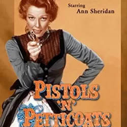 Pistols 'n' Petticoats