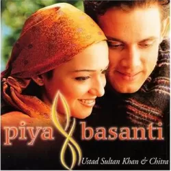 Piya Basanti Re