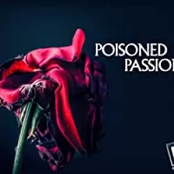 Poisoned Passions