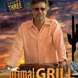 Primal Grill with Steven Raichlen