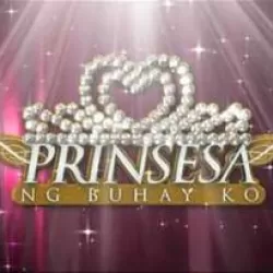 Prinsesa ng Buhay Ko