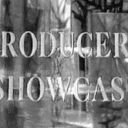 Producers' Showcase