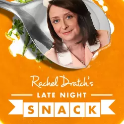 Rachel Dratch's Late Night Snack