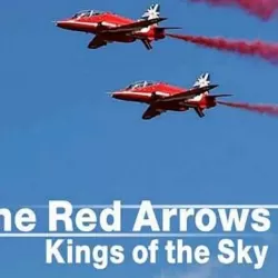 Red Arrows: Kings of the Sky