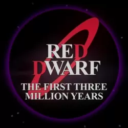 Red Dwarf: The First Three Million Years
