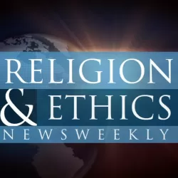 Religion & Ethics Newsweekly