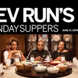 Rev Run's Sunday Suppers