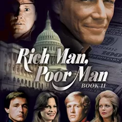 Rich Man, Poor Man, Book II