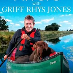 Rivers with Griff Rhys Jones