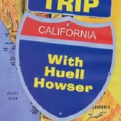 Road Trip With Huell Howser