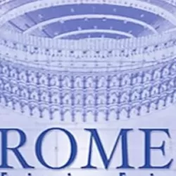 Rome: Engineering an Empire