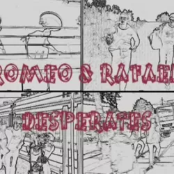 Romeo & Rafael Desperados