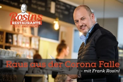 Rosins Restaurants - Jetzt erst recht!