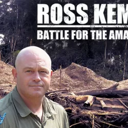 Ross Kemp: Battle for the Amazon