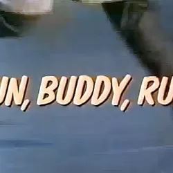 Run, Buddy, Run