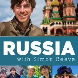 Russia With Simon Reeve