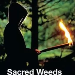 Sacred Weeds