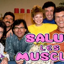 Salut les Musclés