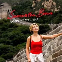 Samantha Brown: Passport to China