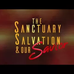 Sanctuary Salvation & Our Savior