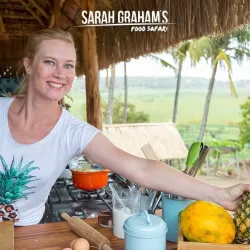 Sarah Graham's Food Safari