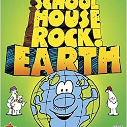 Schoolhouse Rock: Earth