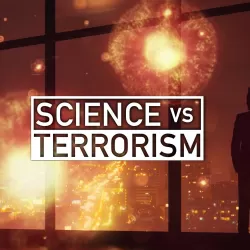 Science Vs. Terrorism