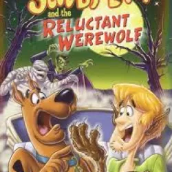 Scooby-Doo! and the Reluctant Werewolf