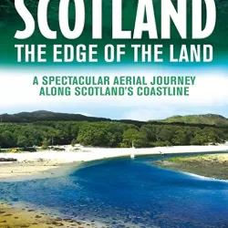 Scotland: The Edge of the Land