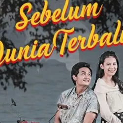 Sebelum Dunia Terbalik