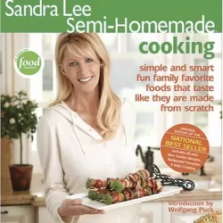 Semi-Homemade Cooking with Sandra Lee