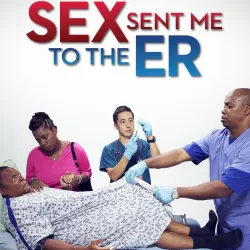 Sex Sent Me to the ER