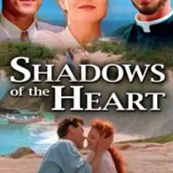 Shadows of the Heart