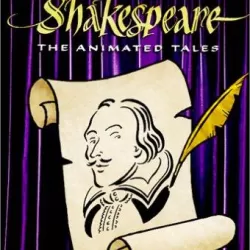 Shakespeare: The Animated Tales