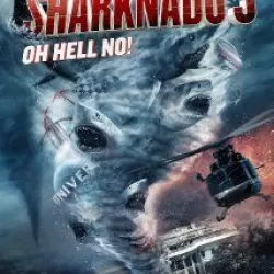 Sharknado 3: Oh Hell No!