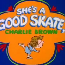 She's a Good Skate, Charlie Brown