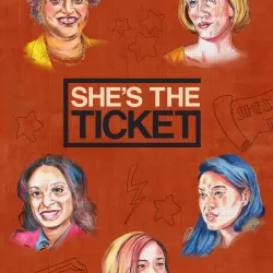 She's the Ticket