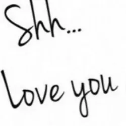 Shhh... I Love You