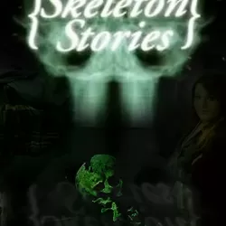 Skeleton Stories