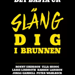 Släng dig i brunnen