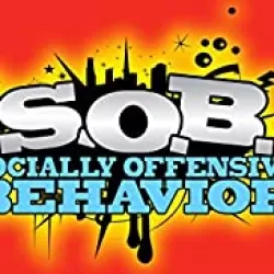 S.O.B.: Socially Offensive Behavior