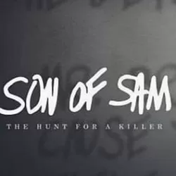 Son of Sam: The Hunt for a Killer