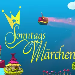 Sonntagsmärchen